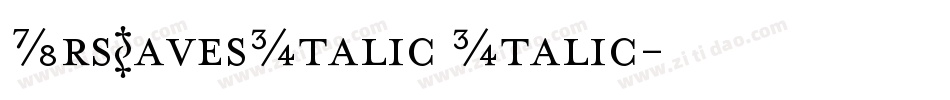 MrsEavesItalic Italic字体转换